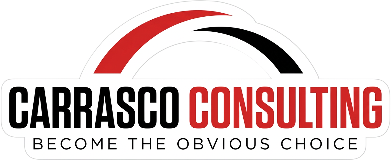 Carrasco Consulting | Become the Obvious Choice